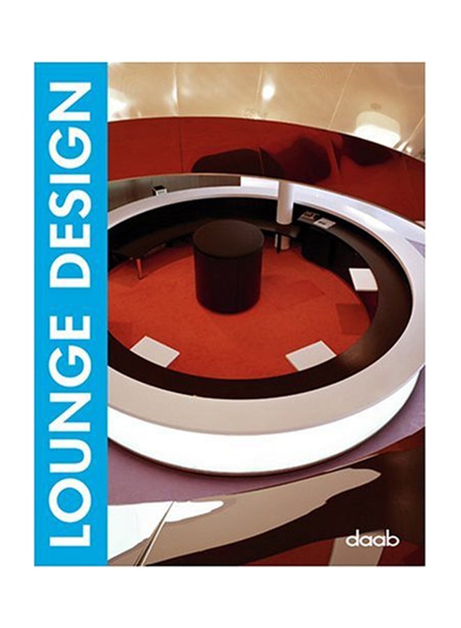 Lounge Design - Hardcover English by Daab - 38169