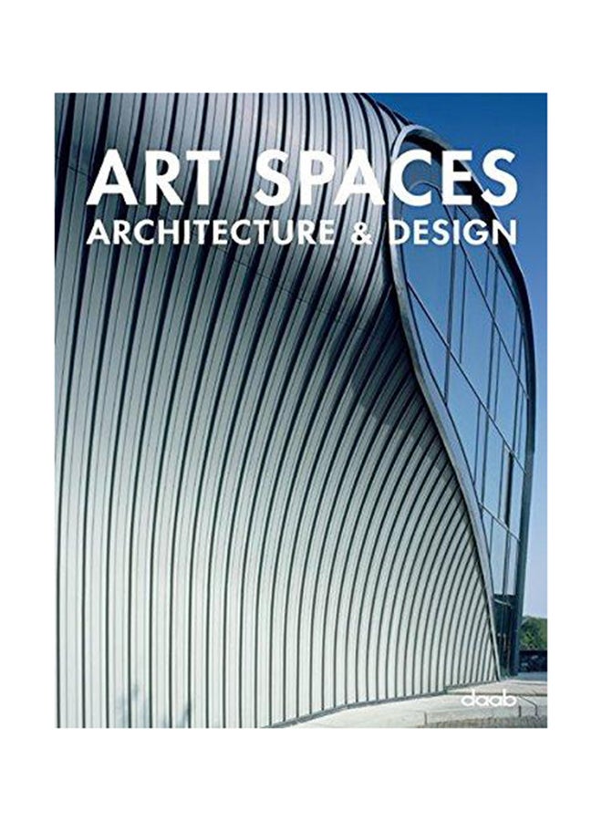 Art Spaces Architecture & Design - Hardcover English - 30/08/2006