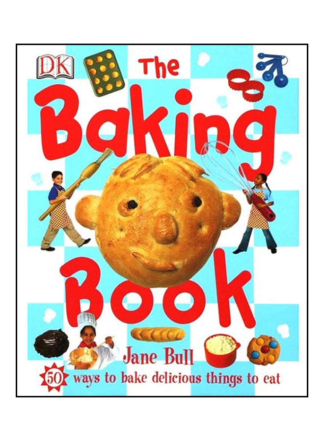 The Baking Book - Hardcover English by Jane Bull - 01/01/2005  - Image 1