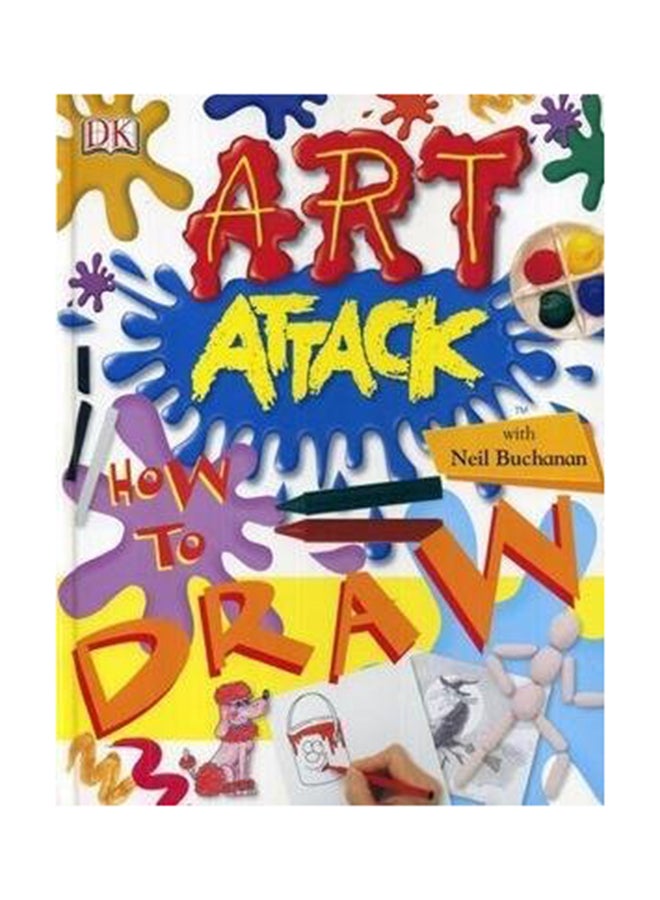 Art Attack How to Draw - Hardcover English by Neil Buchanan - 01/01/2010