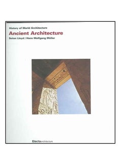 Ancient Architecture - Paperback English by Seton Lloyd - 01/07/2004