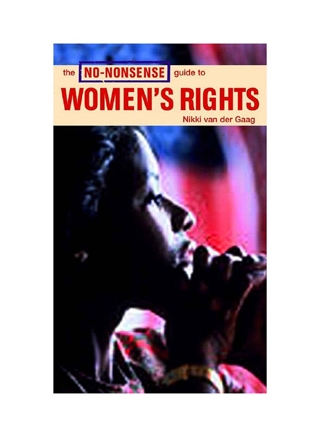 The No-Nonsense Guide to Women's Rights - Paperback English by Nikki Van Der Gaag - 17/10/2004 