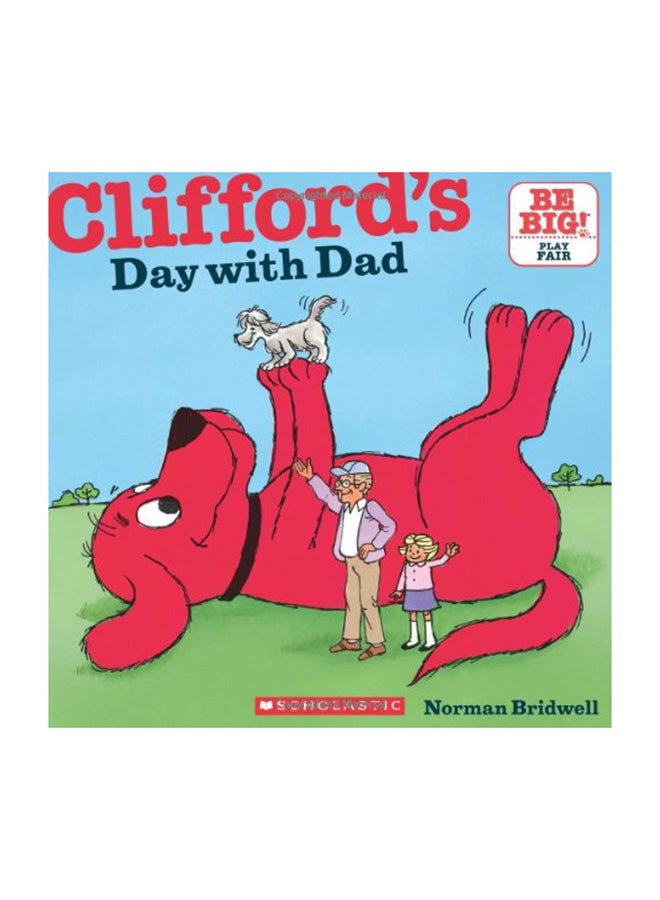 Clifford's Day With Dad Paperback English by Norman Bridwell