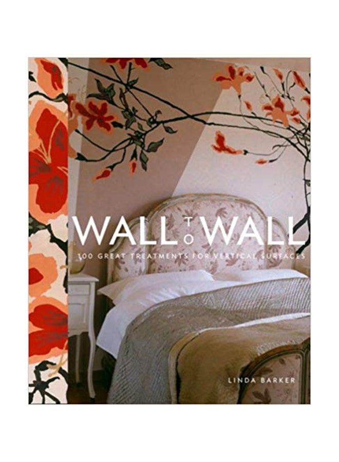Wall to Wall - Hardcover English by Linda Barker - 2005 