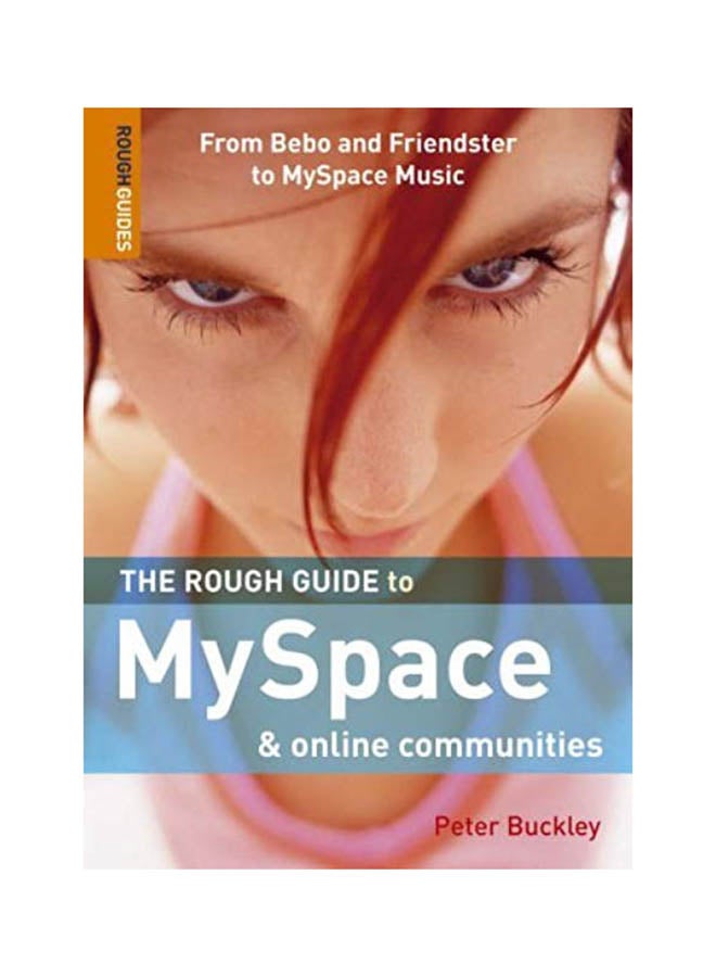 The Rough Guide to Myspace & Online Communities 1 - Paperback English by Peter Buckley - 15/01/2007 