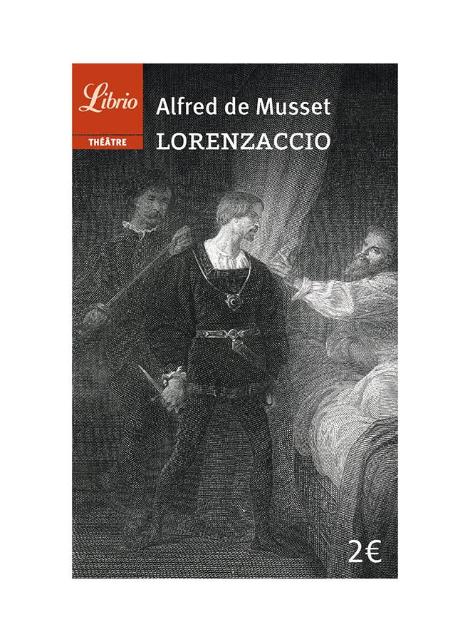 Lorenzaccio - Paperback French by Alfred De Musset - 16/08/2006