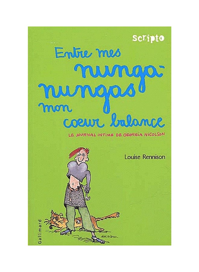 Entre Mes Nunga-Nungas Mon Coeur Balance - Paperback French by Louis Rennison - 2002 