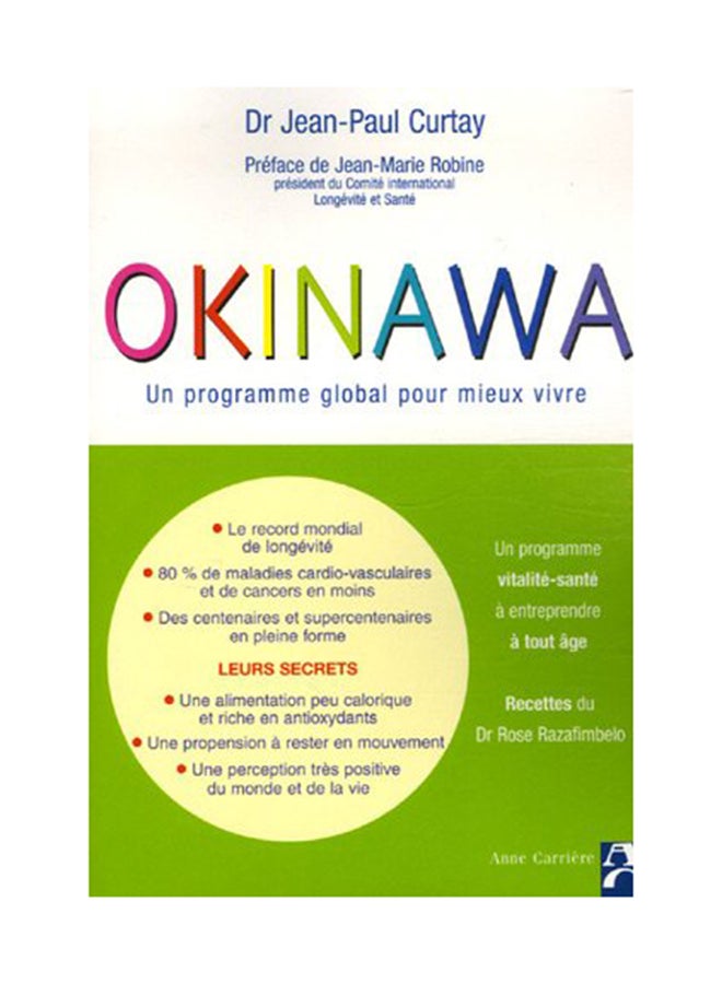 Okinawa -Prog.Global..Mieux Vivre - Paperback French by Dr Jean-Paul Curtay - 01/11/2006 