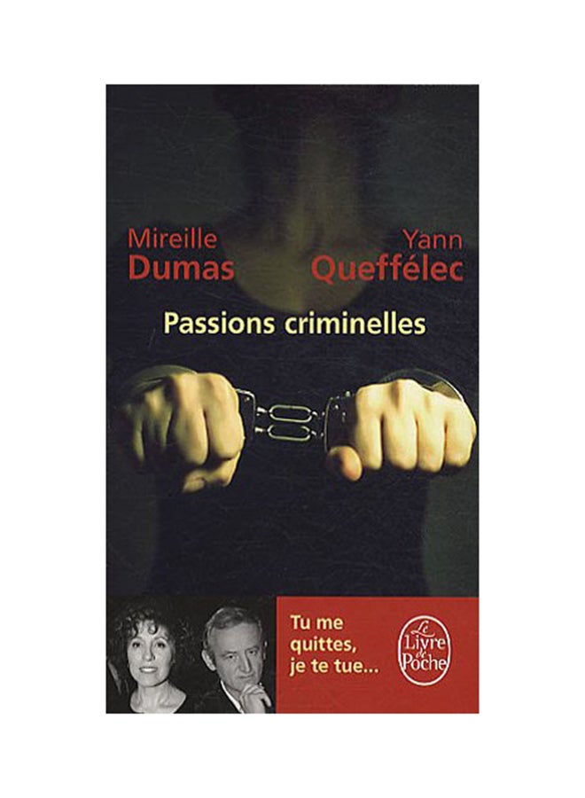 Passions Criminelles - Paperback French by M Queffelec Dumas - 01/02/2010 