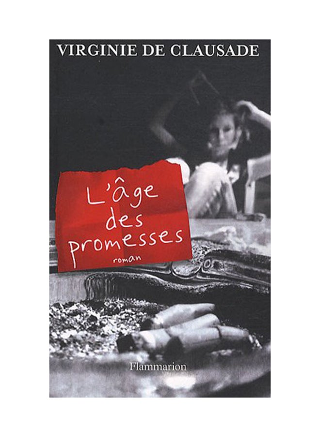 L'Âge Des Promesses - Paperback French by Virginie De Clausade - 11/05/2010 
