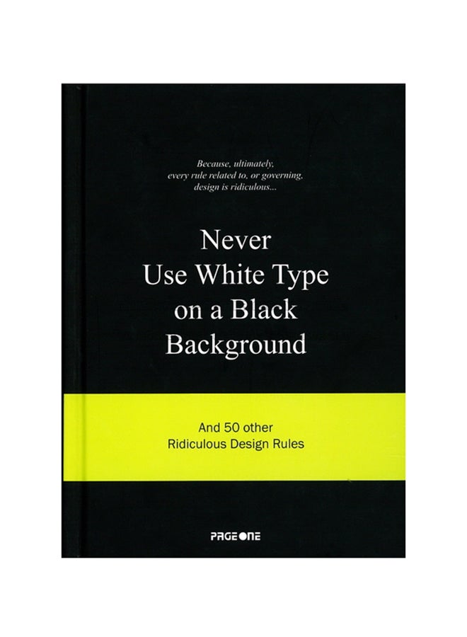 Never use white type on a black background - Paperback English by Anneloes van Gaalen - 2009  - Image 1