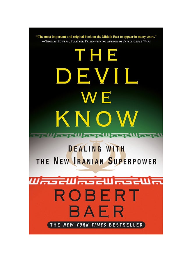 The Devil We Know - Paperback English by Robert Baer - 18/08/2009 
