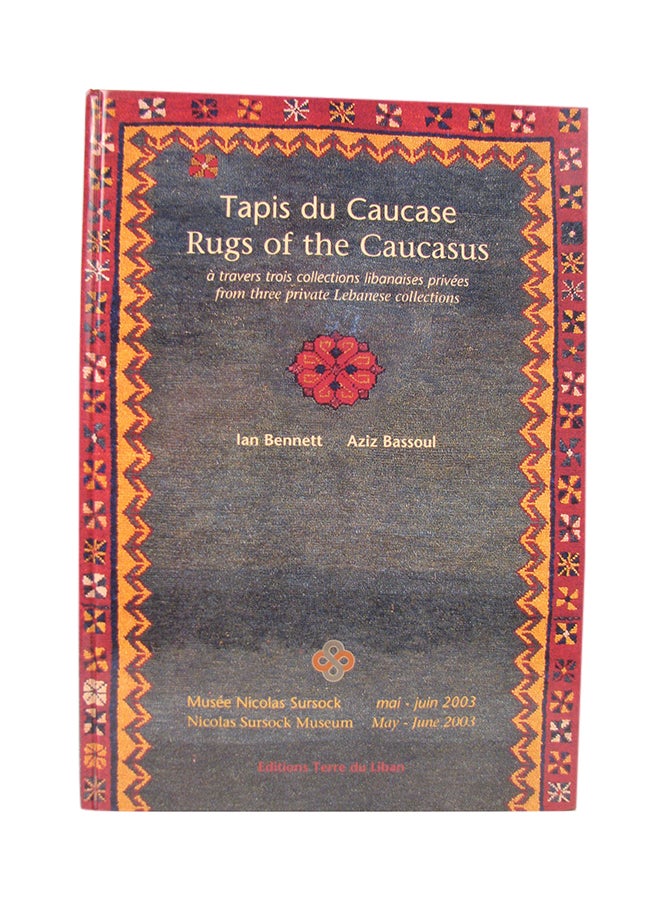 Rugs of the Caucasus - Hardcover English by Ian & Bassoul - 2003 