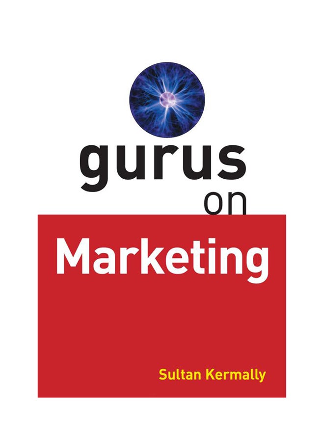 Gurus on Marketing - Paperback English by Sultan Kermally - 01/04/2004 