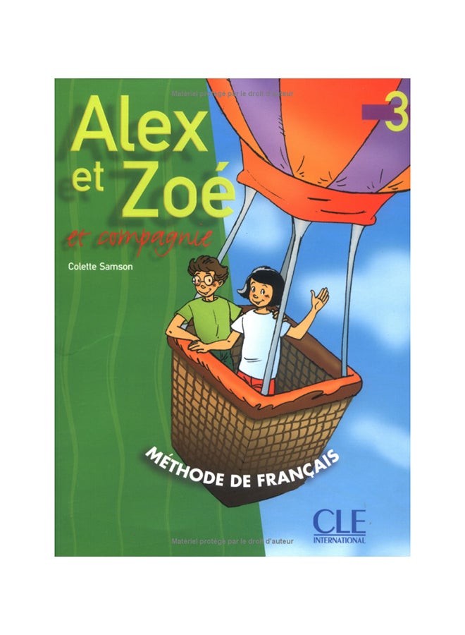 Alex Et Zoe Et Compagnie - Paperback French by Colette Samson - 18/01/2005 