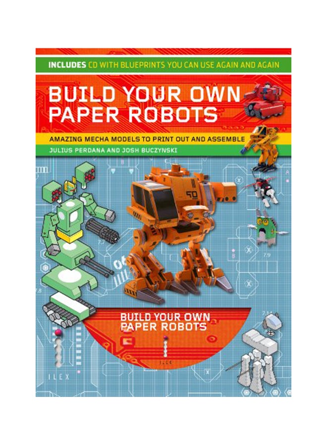 Build Your Own Paper Robots. Julius Perdana, Josh Buczynski - Paperback English by Julius Perdana - 01/09/2010
