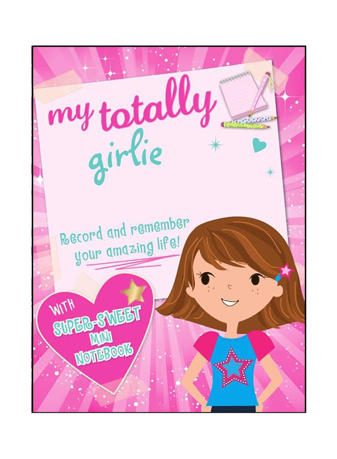 MY TOTALLY GIRLIE SCRAPBOOK - Spiral Bound English