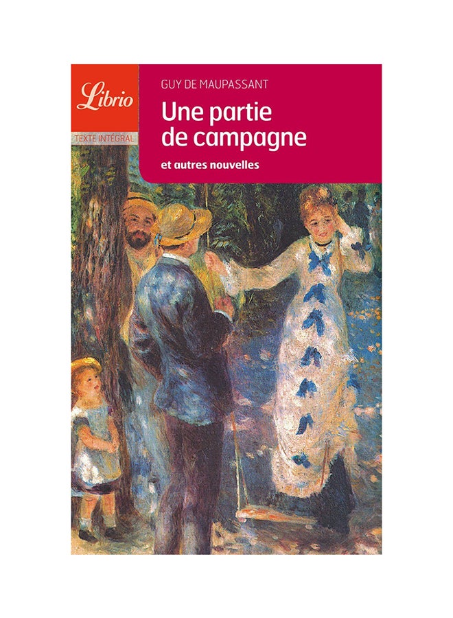 Une Partie De Campagne - Paperback French by Guy De Maupassant - 15/11/2009