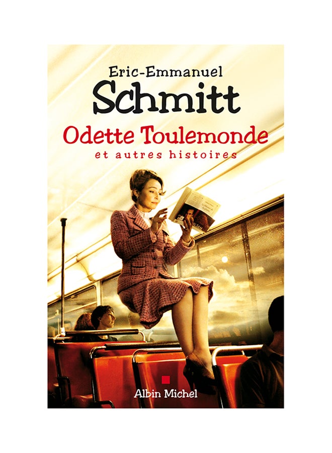 Odette Toulemonde Et Autres Histoires - Paperback French by Eric-Emmanuel Schmitt - 01/11/2006 