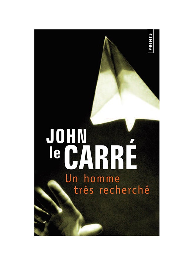 Un Homme Tr's Recherch' - Paperback French by John Le Carre - 03/09/2009