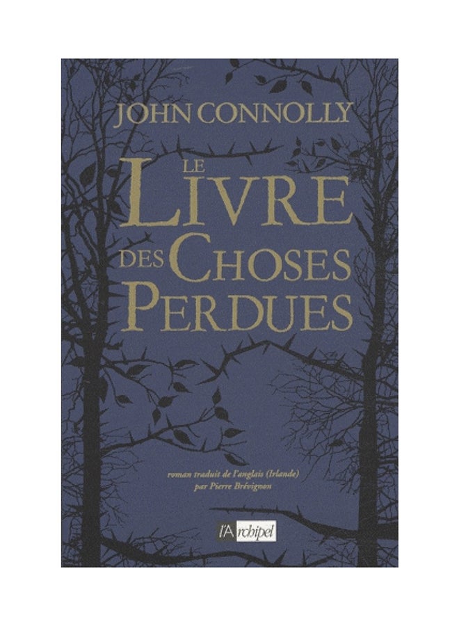 Le Livre Des Choses Perdues - Paperback French by John Connolly  - Image 1