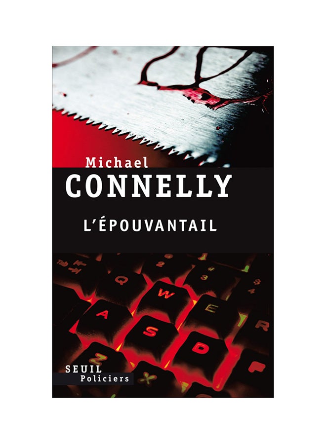 L'Epouvantail - Paperback French by Michael Connelly - 2010 