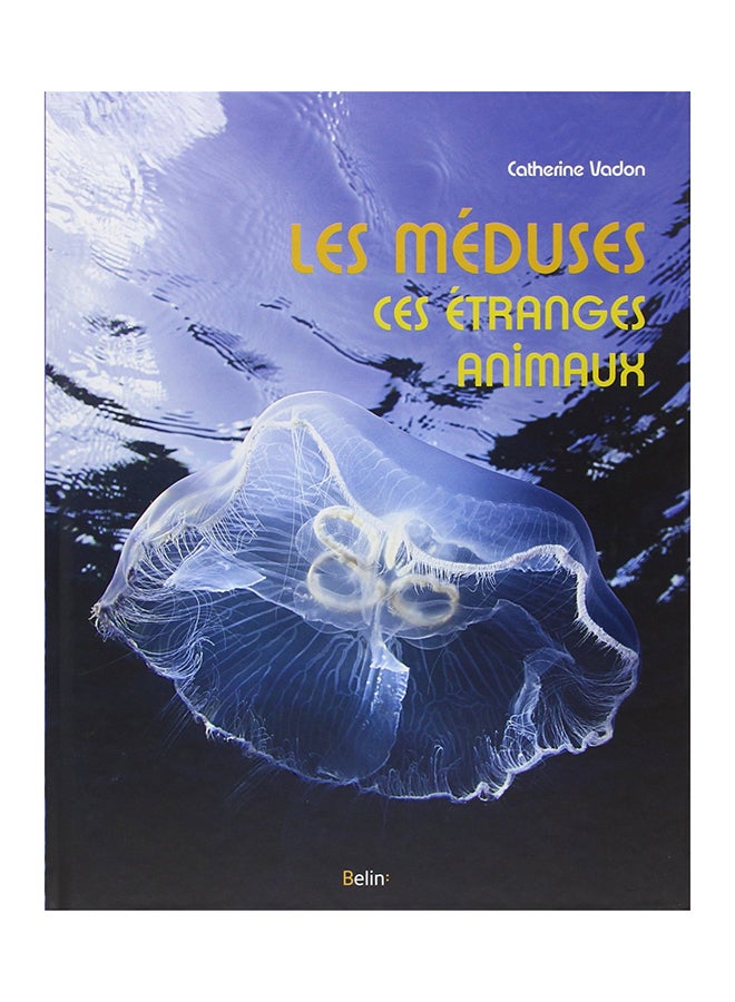 Les MéDuses Ces éTranges Animaux Printed Book - Album French  - Image 1