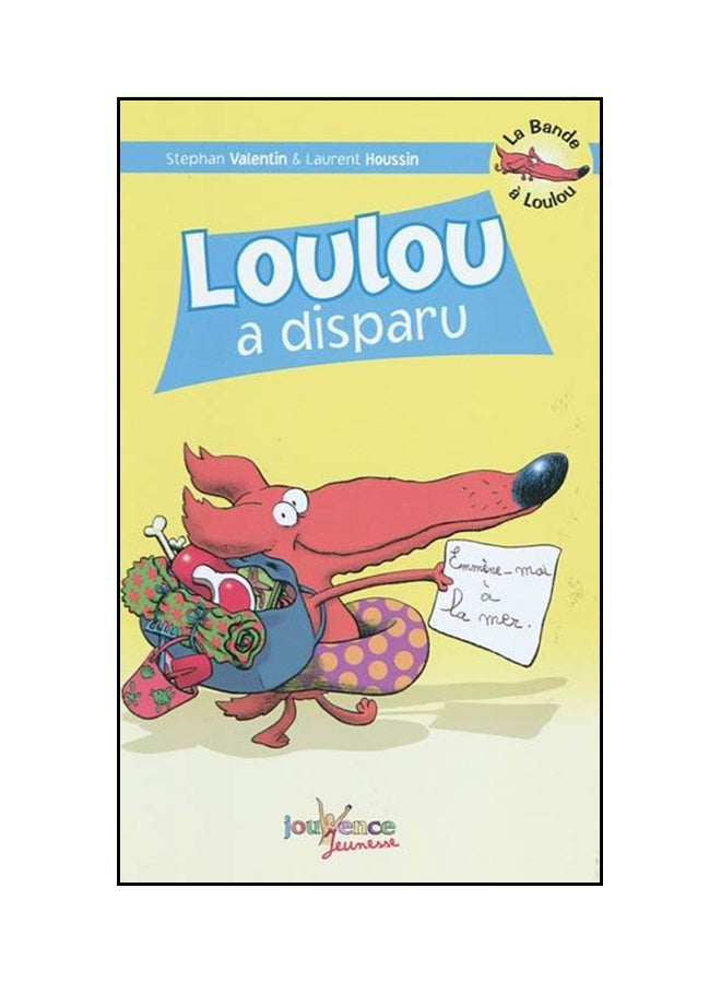 Loulou a Disparu - Paperback French by Stephan Valentin 