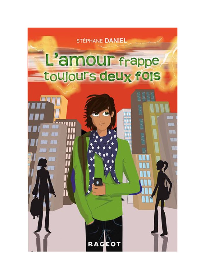 L'Amour Frappe Toujours Deux Fois - Paperback French by Stéphane Daniel - 2010 