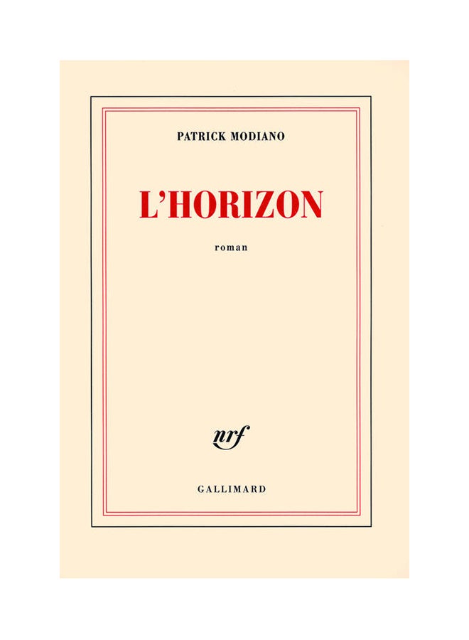 L'Horizon - Paperback French by Patrick Modiano - 04/03/2010 