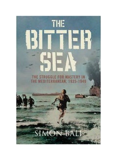 The Bitter Sea - Paperback English by Simon Ball - 2009