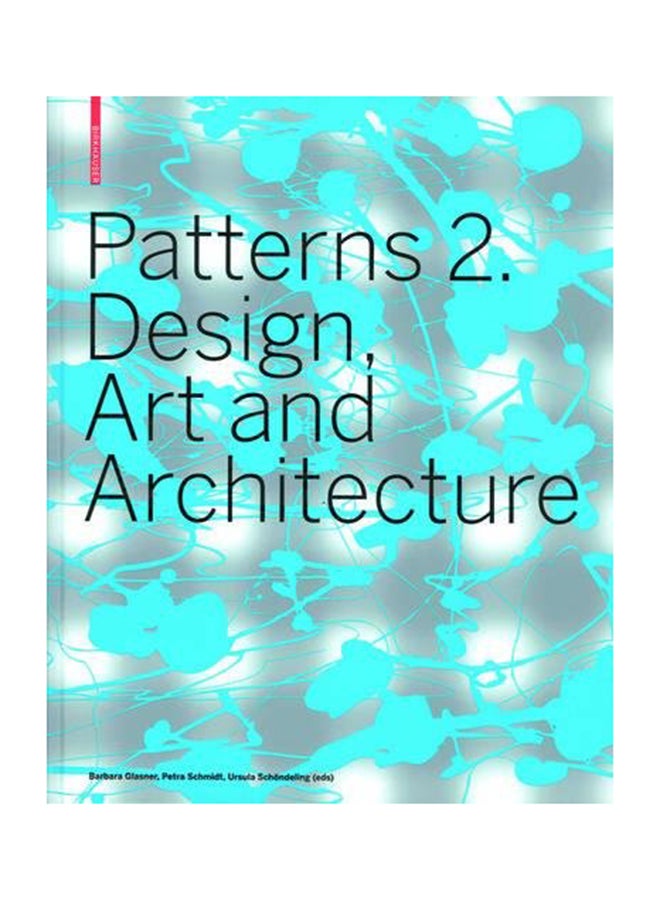 Patterns 2. Design, Art and Architecture - Hardcover English by Barbara Glasner - 5/5/2008