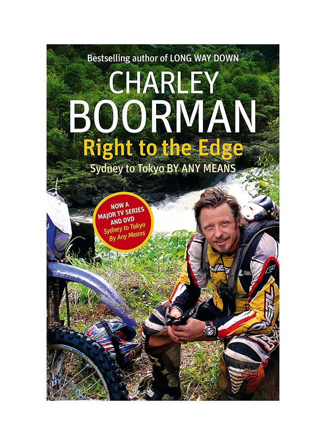 Right to the Edge - Paperback English by Charley Boorman - 1/4/2010 
