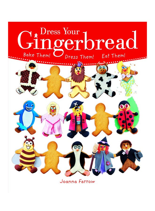 Dress Your Gingerbread Paperback English by Joanna Farrow - 40497 