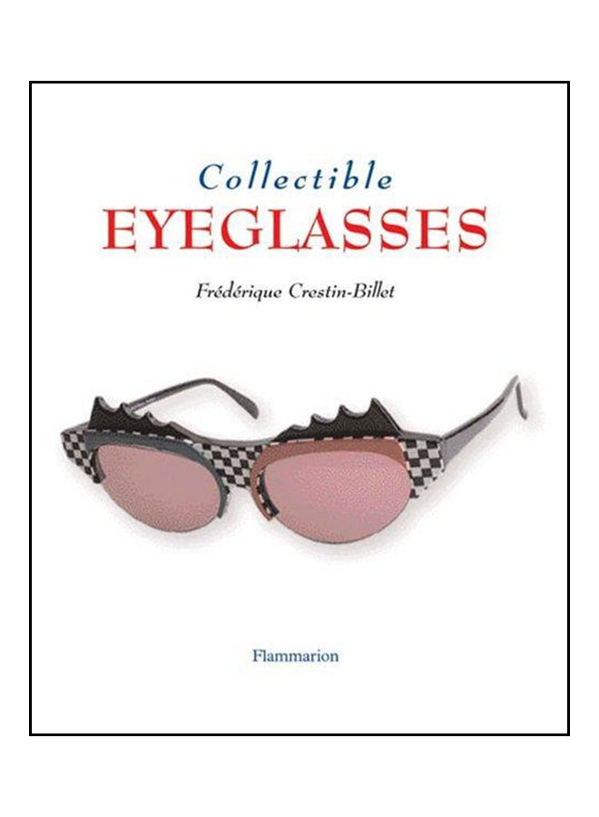 Collectible Eyeglasses - Paperback English by Frederique Crestin-Billet - 14/05/2004 