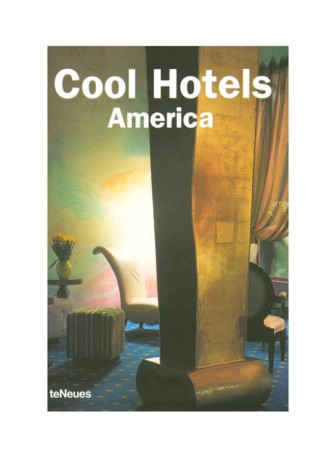 Cool Hotels America - Hardcover English by Ana Cristina Caòizares - 31/03/2004
