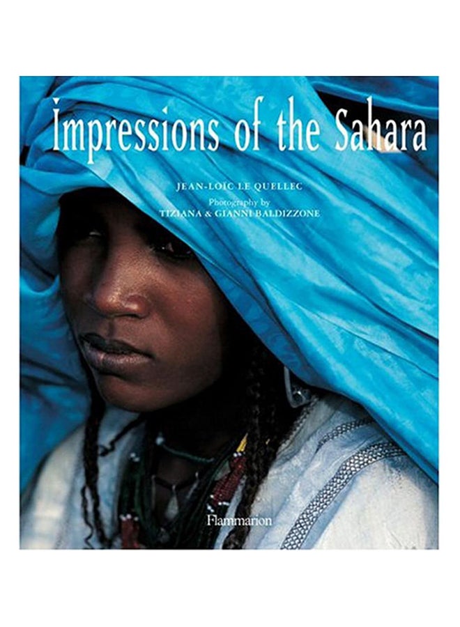 Impressions of the Sahara - Hardcover English by Jean-Loic Le Quellec - 12/06/2004 