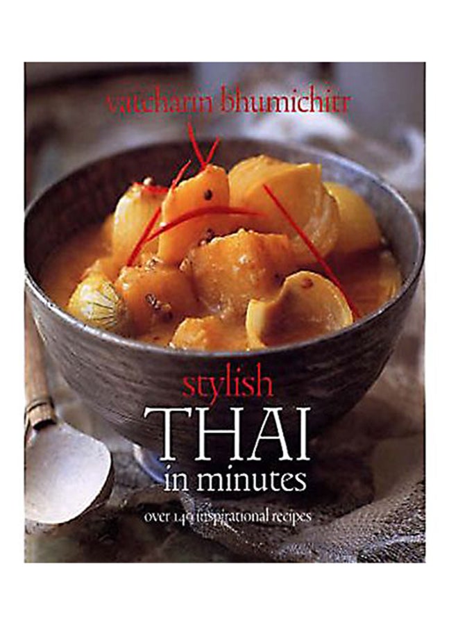 Stylish Thai in Minutes - Paperback English by Vatcharin Bhumichitr 