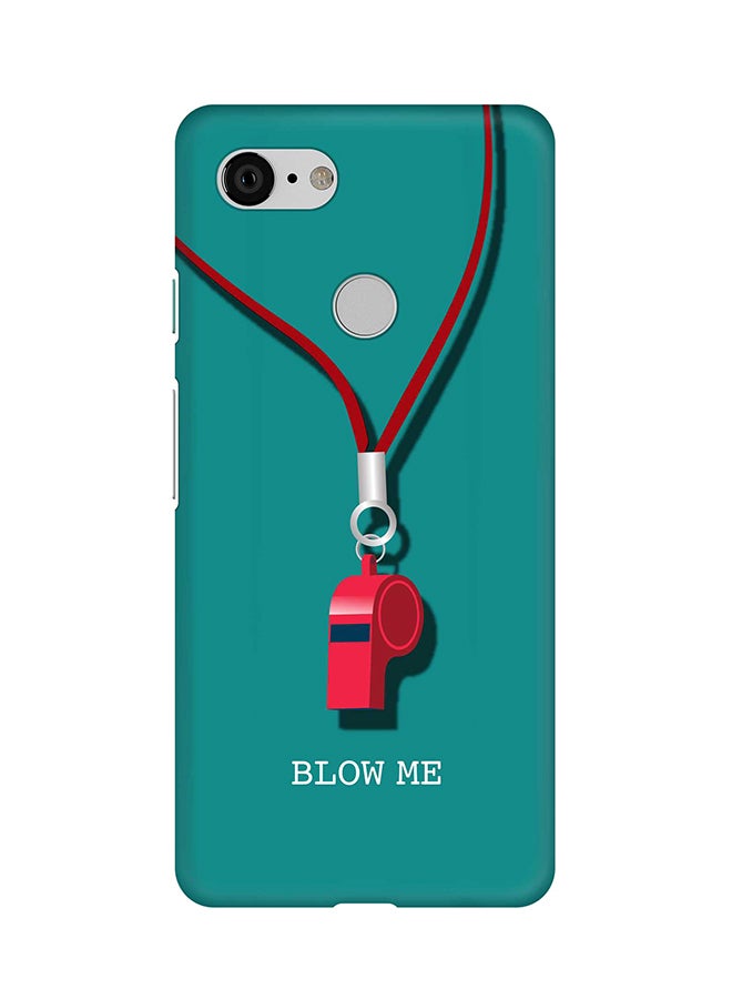 Matte Finish Slim Snap Basic Case Cover For Google Pixel 3 Blow Me