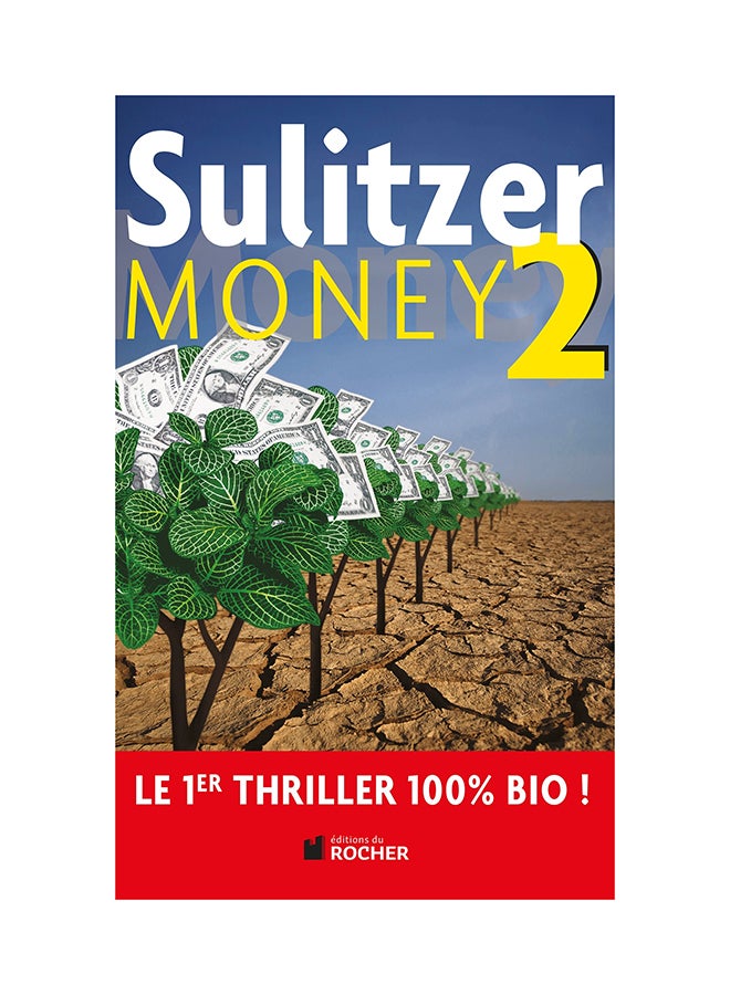 Money - Paperback French by Paul-Loup Sulitzer - 2010 