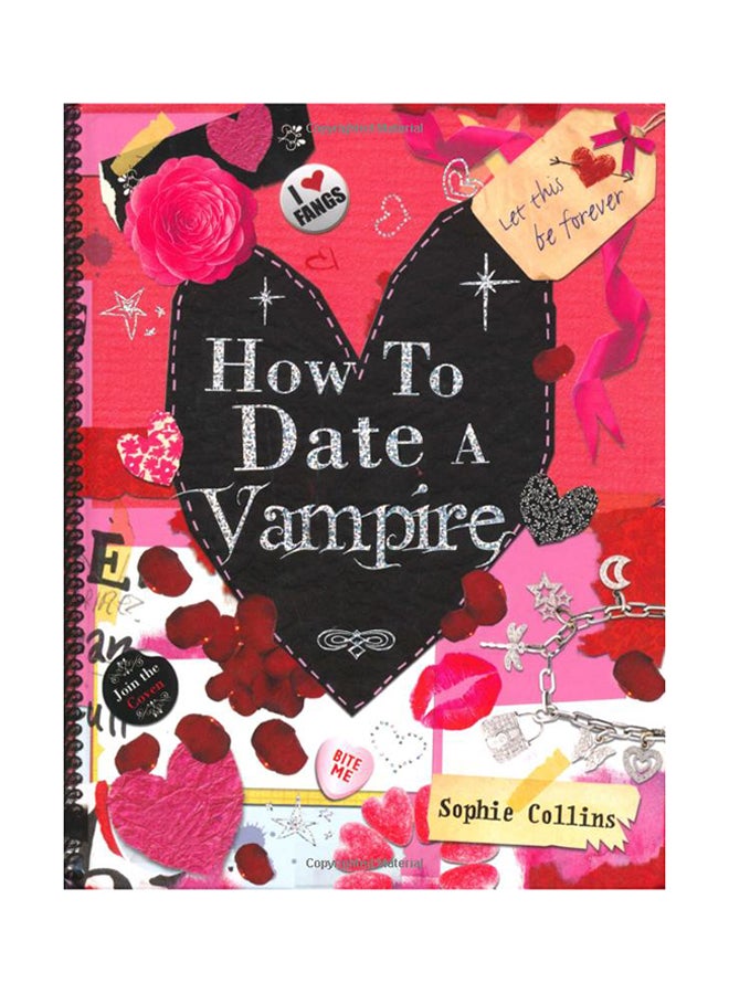 How to Date a Vampire - Hardcover English by Sophie Collins - 19/10/2009