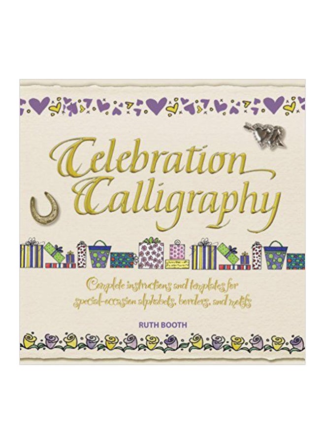 Celebration Calligraphy - Paperback English by Ruth Booth
