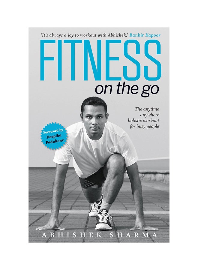 Fitness on the Go - Paperback English by Abhishek Sharma - 16/07/2012 