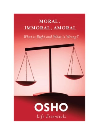 Moral, Immoral, Amoral: What Is Right And What Is Wrong? paperback english - 1-Apr-13 - v1547034186/N20141323A_1