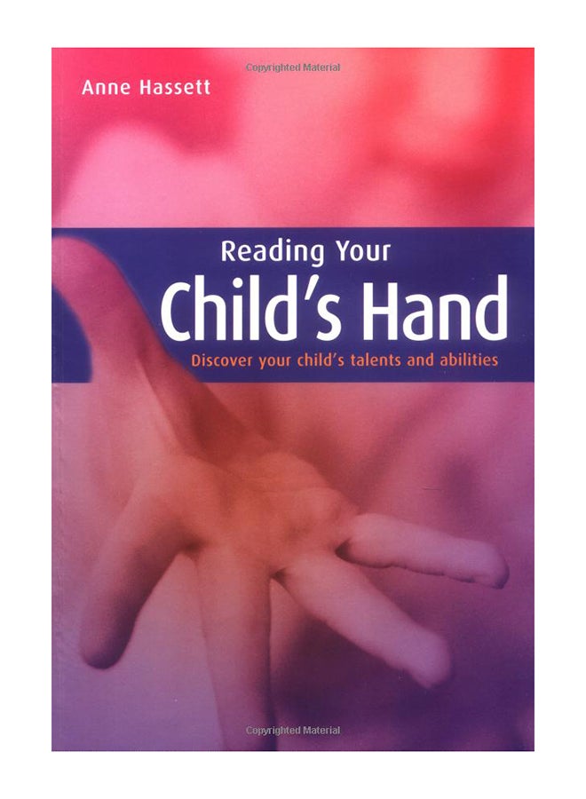 Reading Your Child's Hand - Paperback English by Anne Hassett - 28/08/2007 