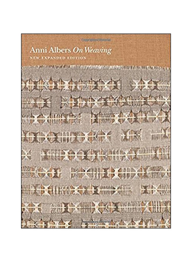 On Weaving Hardcover English by Anni Albers - 01 Jan 2019 