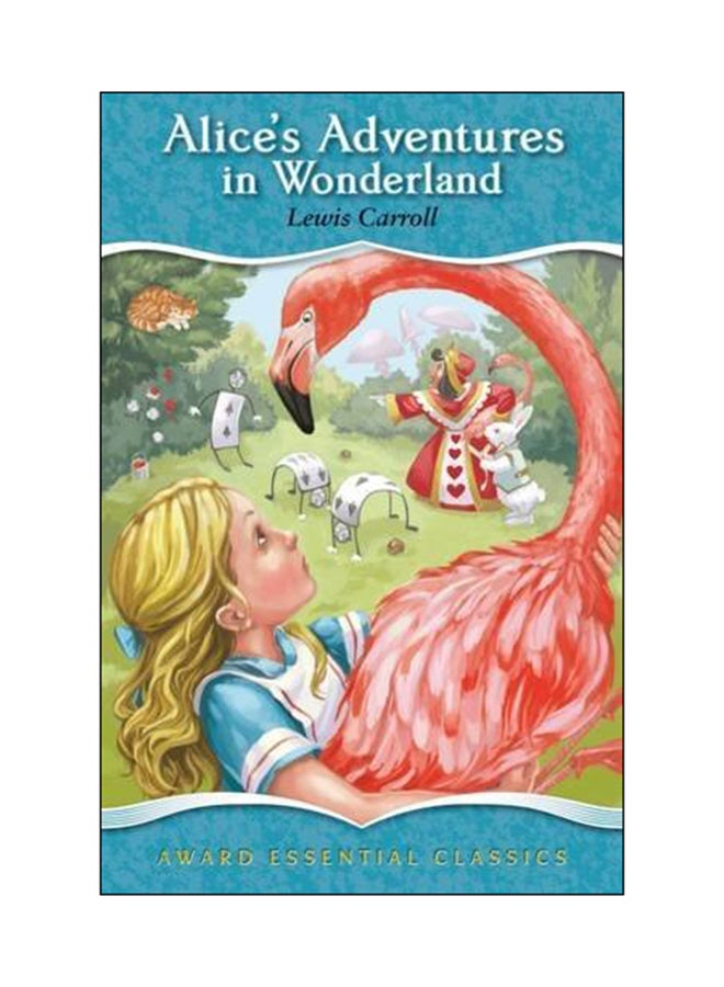 Alice's Adventures In Wonderland hardcover english - 15 Aug 2017