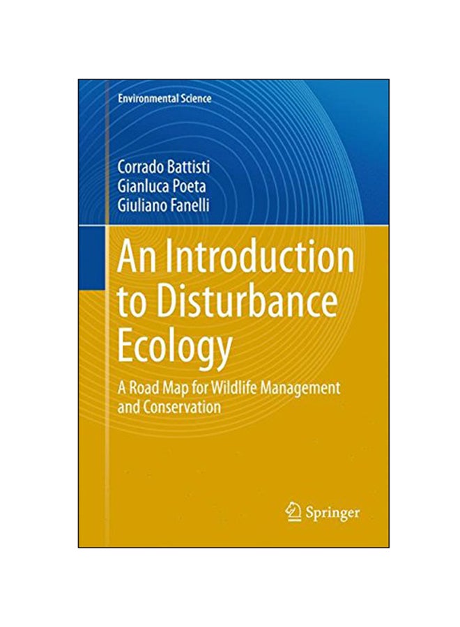 null - An Introduction To Disturbance Ecology: A Road Map For Wildlife Management And Conservation hardcover english - 30 Jul 2016 - Image 1