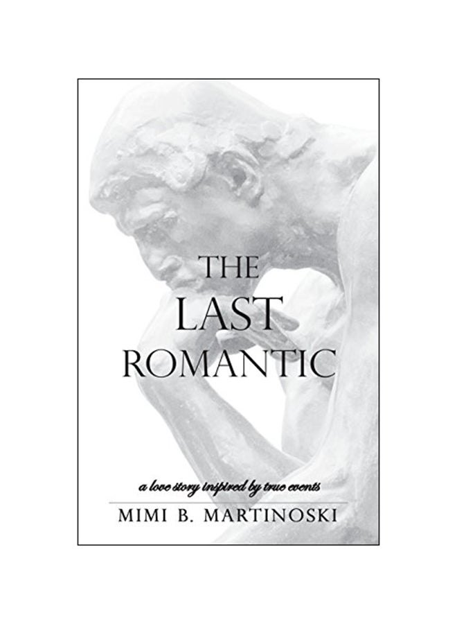 The Last Romantic: A Love Story Inspired By True Events paperback english - 29 Oct 2016