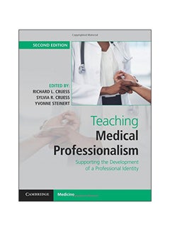 Teaching Medical Professionalism: Supporting The Development Of A Professional Identity paperback english - 25 Jan 2017 - v1547205308/N20210988A_1